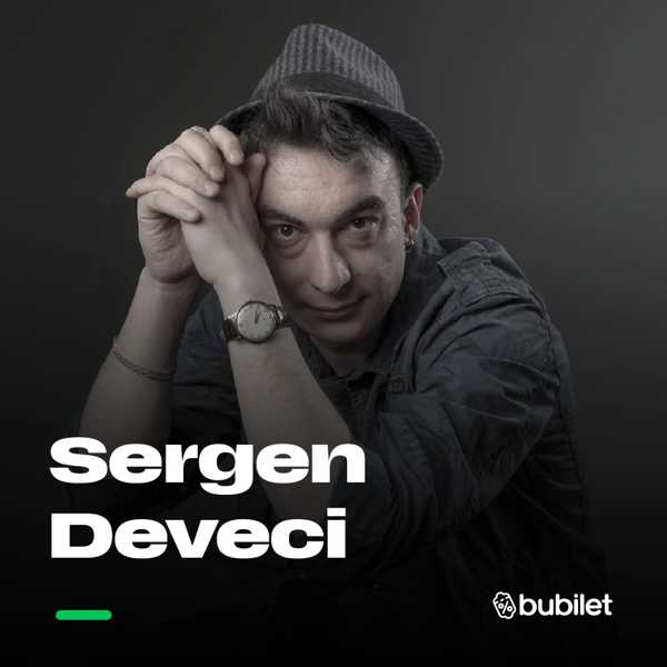 Sergen Deveci – Ketenpere / Olan Stand Up