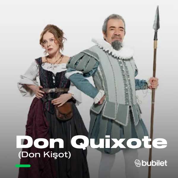 Don Quixote (Don Kişot)