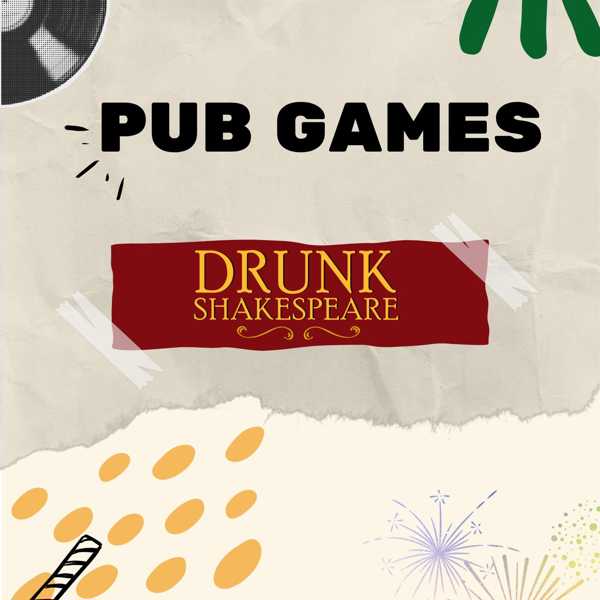 Drunk Shakespeare