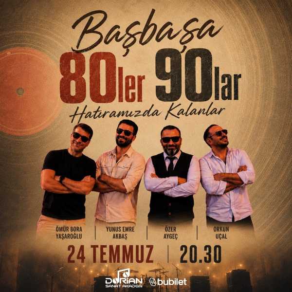 Başbaşa 80'ler 90'lar