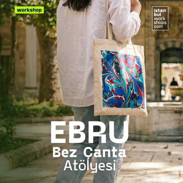 İstanbul Workshops Ebru ile Bez Çanta Tasarım Atölyesi