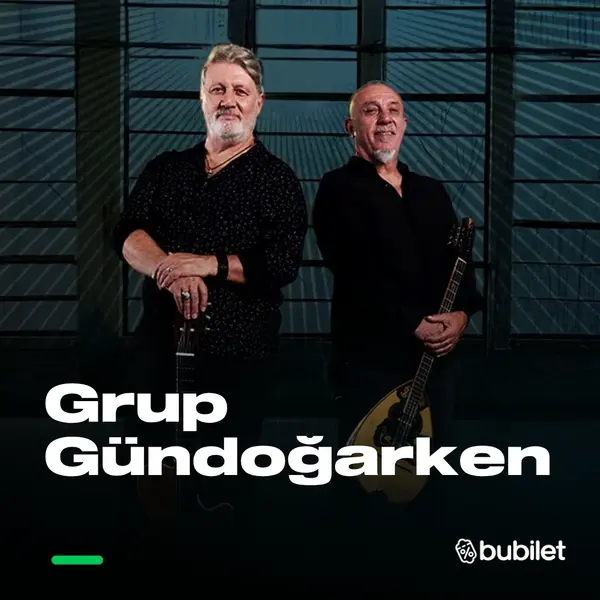 Grup Gündoğarken Konseri