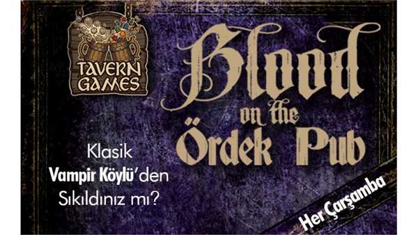 Kadıköy Blood on the Ördek Pub: Klasik Vampir Köylü Oyunlarını Unutun