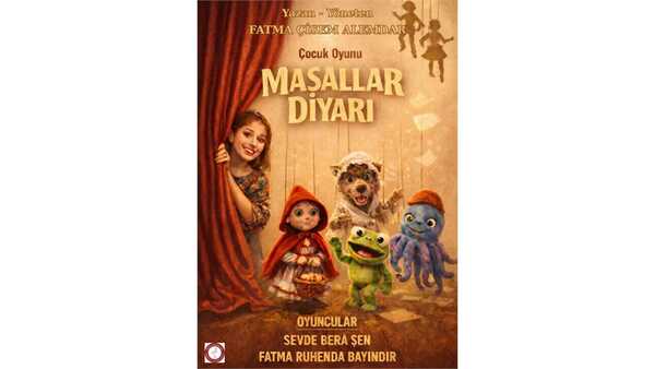 MASALLAR DİYARI (Çocuk Oyunu)