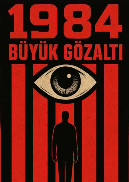 1984 - Büyük Gözaltı