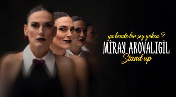 Miray Akovalgil  Ya Bende Bir ey Yoksa  Stand Up