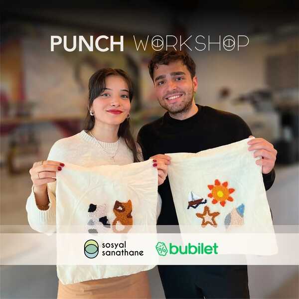 Punch Workshop: Sosyal Sanathane İstanbul | Etkinlik Takvimi