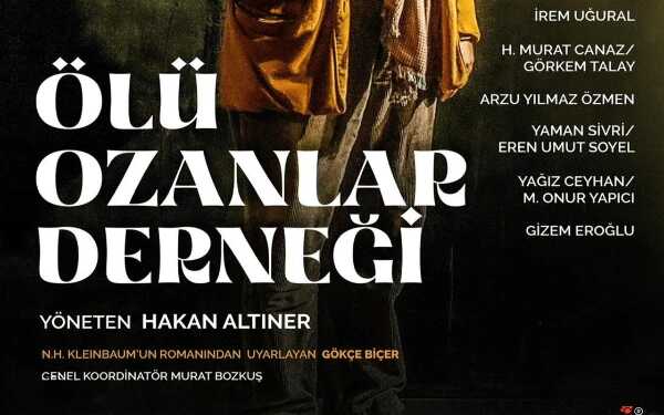 Ölü Ozanlar Tiyatro Oyunu
