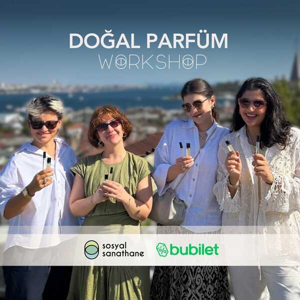 Parfüm Workshop: Sosyal Sanathane İzmir | Etkinlik Takvimi