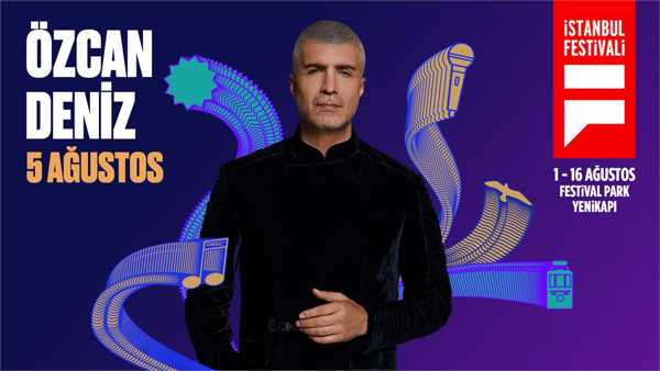 Özcan Deniz-Derya Bedavacı | İstanbul Festivali