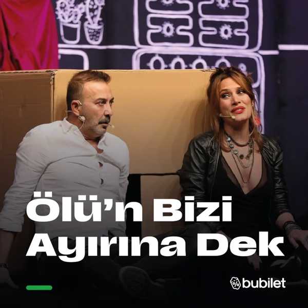Ölü'n Bizi Ayırana Dek