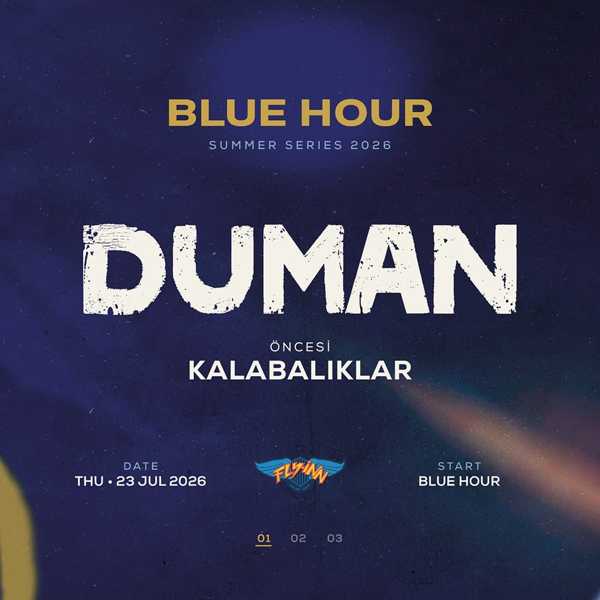 Blue Hour Summer Series; DUMAN