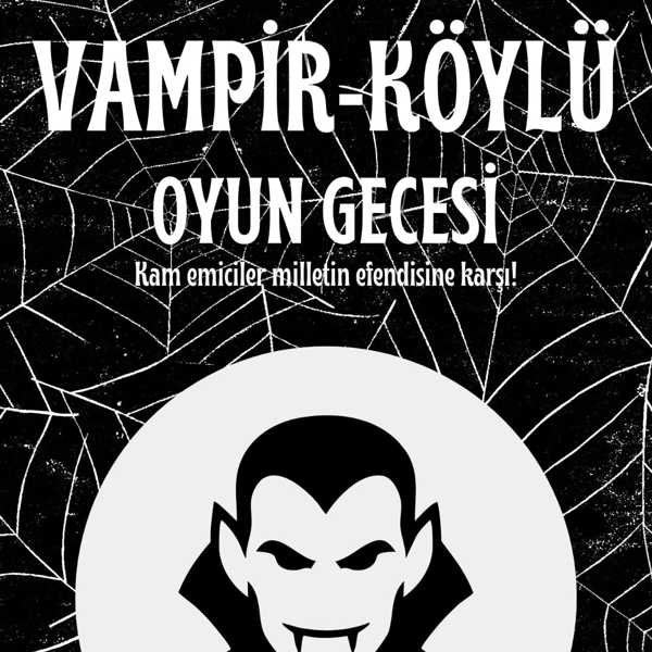 Vampir Köylü Oyun Gecesi 
