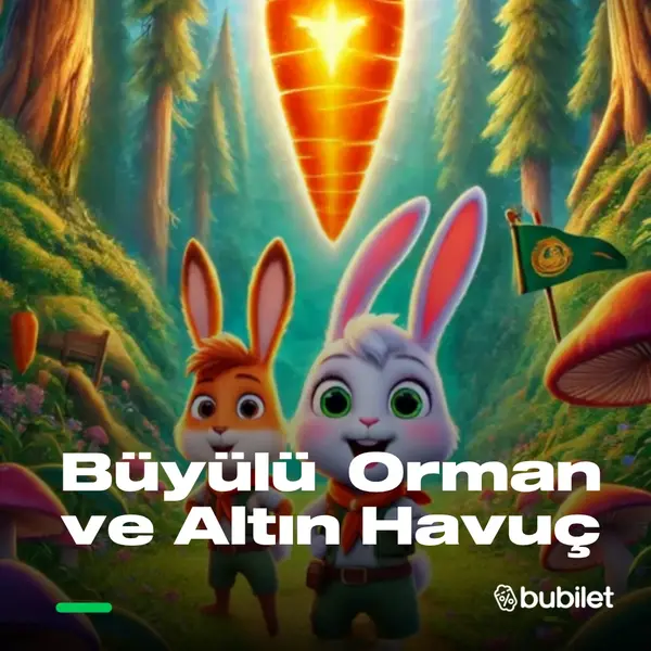 Büyülü Orman ve Altın Havuç