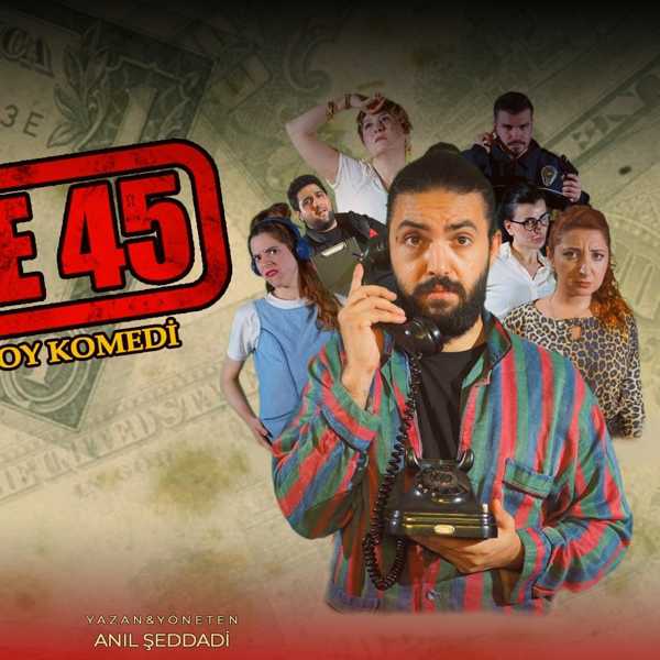 Kadere 45 Oyunu