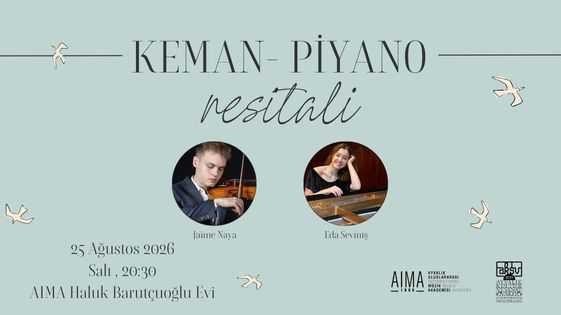 Jaime Naya & Eda Seviniş Keman - Piyano Resitali