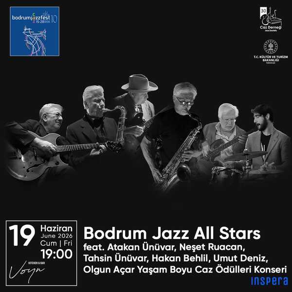 Yaşam Boyu Caz Ödülleri: Bodrum Jazz All Stars feat. Atakan Ünüvar