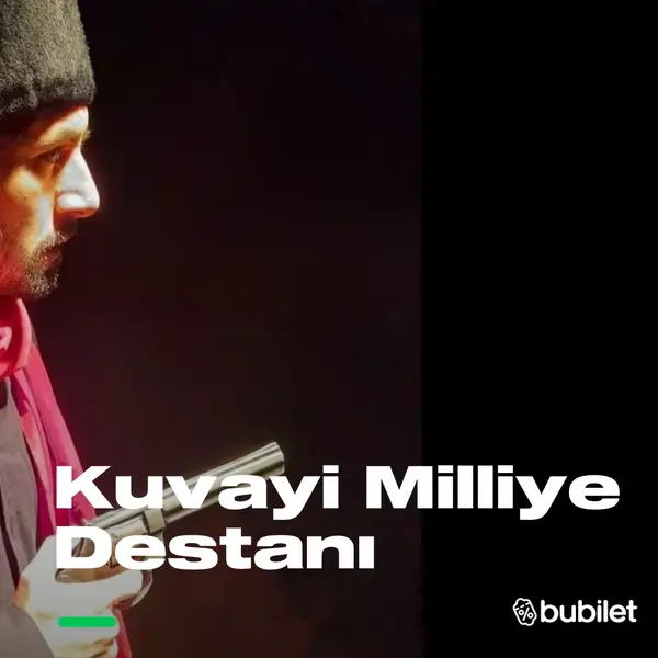 Kuvayi Milliye Destanı Oyunu