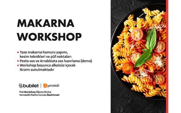 TCA | Makarna Workshop
