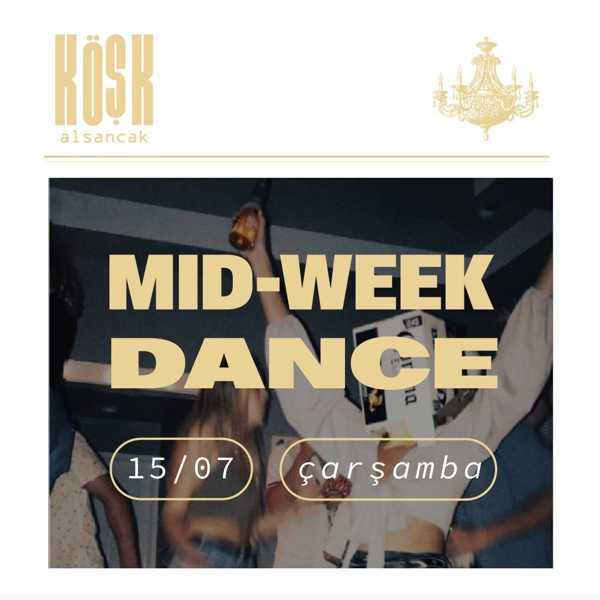 MIDWEEK DANCE Wert b2b Orçunmos