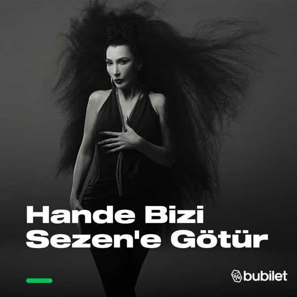Hande Bizi Sezen'e Götür