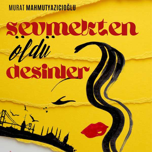 Sevmekten Öldü Desinler