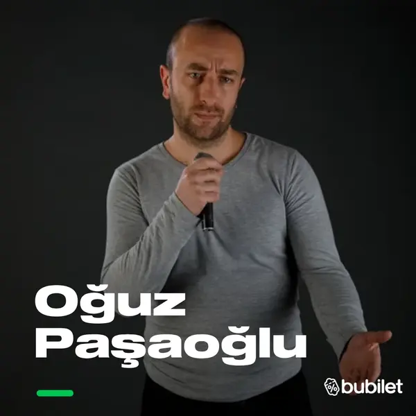 Oğuz Paşaoğlu Tek Kişilik Stand Up