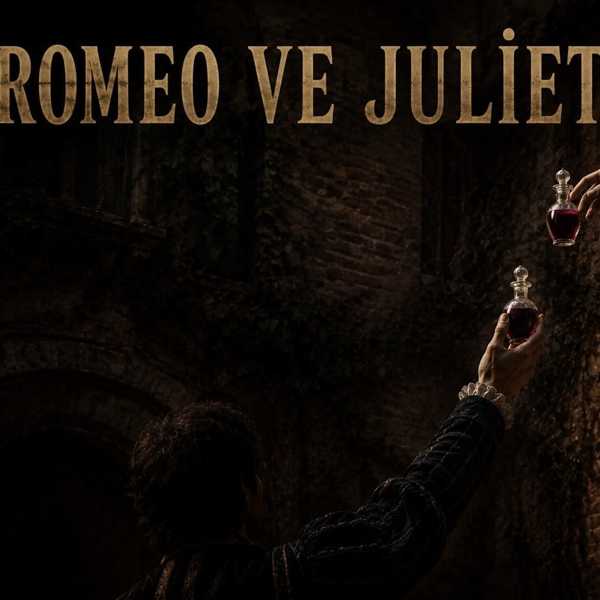 Romeo ve Juliet