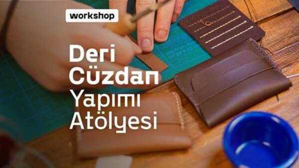 17 Temmuz | Deri İşçiliği Atölyesi