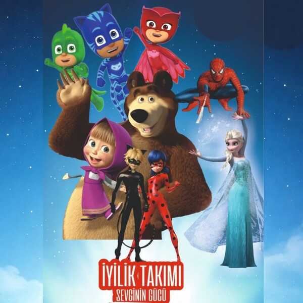 İyilik Takımı Sevginin Gücü