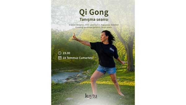 Qi Gong Tanışma Seansı