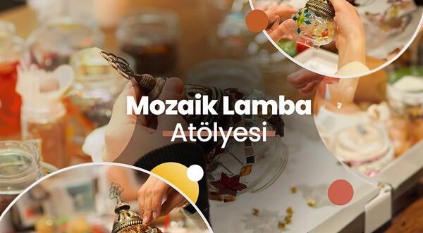 Mozaik Lamba Atlyesi