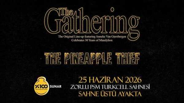 %100 Metal Sunar: The Gathering, The Pineapple Thief