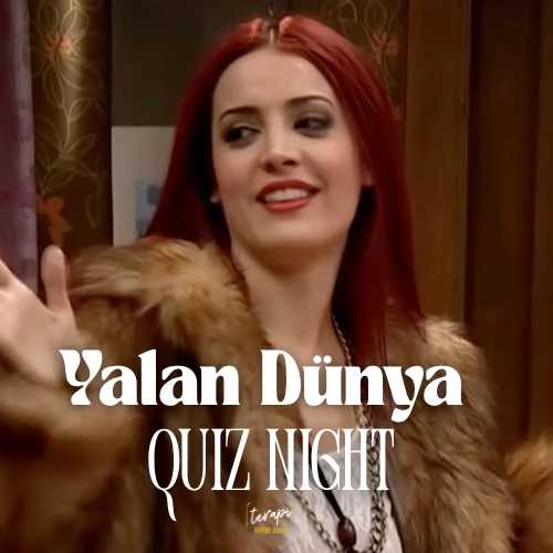 Yalan Dünya Quiz Night