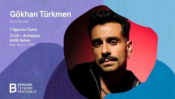 Gökhan Türkmen - Festival Açılış Konseri