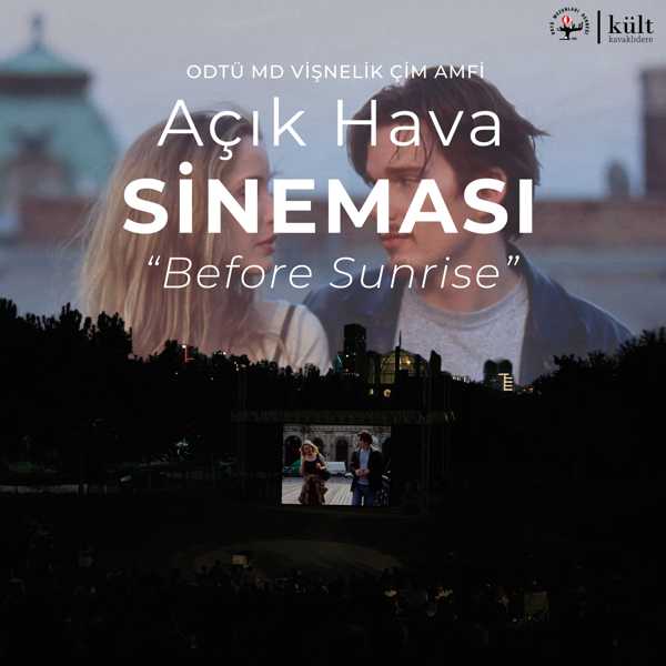 ODTÜ MD Vişnelik Çim Amfi Açık Hava Sineması - Gün Doğmadan