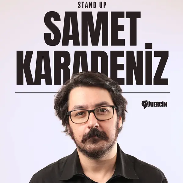Samet Karadeniz Stand Up