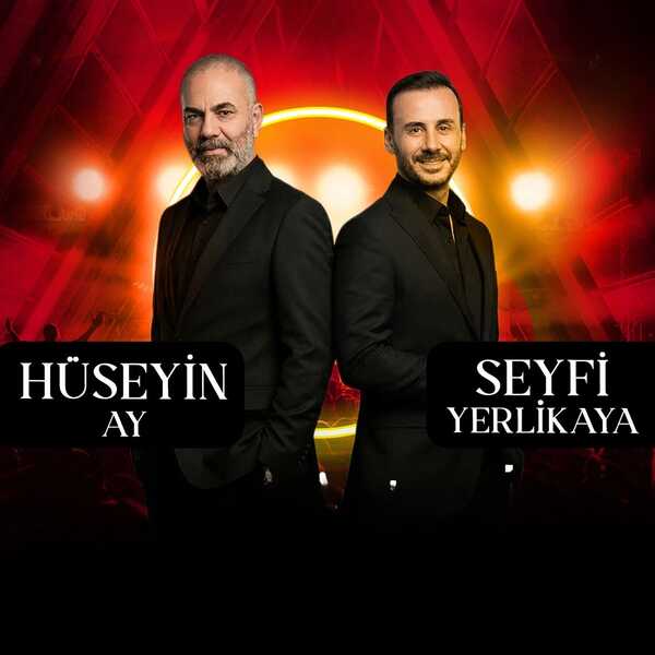 Seyfi Yerlikaya ve Hüseyin Ay